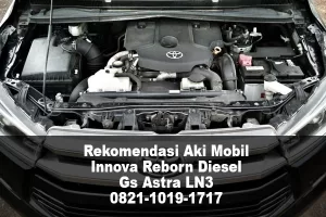 Rekomendasi Aki Mobil Innova Reborn Diesel – Gs Astra LN3