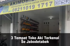 3 Lokasi Toko Aki Terkenal Se Jabodetabek