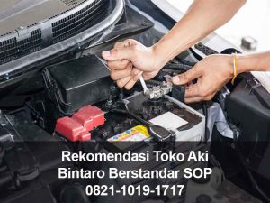 Rekomendasi Toko Aki Bintaro Berstandar SOP