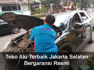 Toko Aki Terbaik Jakarta Selatan Bergaransi Resmi